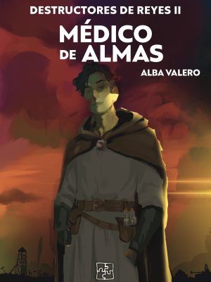 Destructores de reyes II. Médico de almas